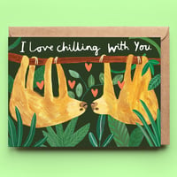 Image of Chilling With You Sloths Card