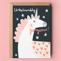 Image of Unbelievably Gorgeous Unicorn Card