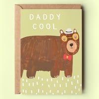 Image of Daddy Cool Bear Card