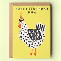 Image of Chicken Mum Birthday Card