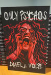ONLY PSYCHOS **NEW COVER**