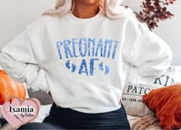 PREGNANT AF BLUE (pregnancy collection)