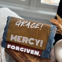 Image 4 of Grace Mercy Forgiven- Wheat