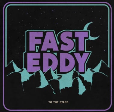 Fast Eddy "To The Stars" Vinyl
