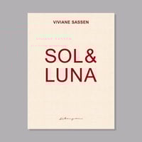 VIVIANE SASSEN - SOL & LUNA - Signed