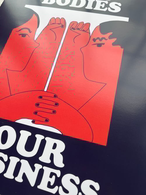 Image of Our Bodies Our Business Poster
