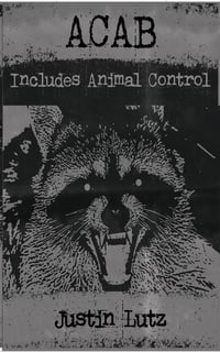 Image of ACAB INCLUDES ANIMAL CONTROL