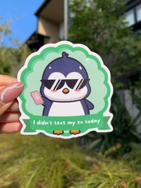 "I Didn't Text My Ex Today" Cute Penguin Sticker | Badge Series