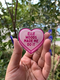 Image 2 of "Elle Woods Made Me Do It" Pin | Legally Blonde Inspired
