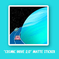 Cosmic Drive 2.0 Matte Sticker