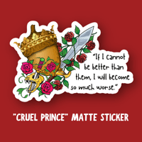 Jude Duarte Quote | Cruel Prince Sticker
