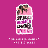 Image 2 of Empowered Women Matte Sticker
