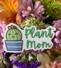 Image 4 of Plant Lover Matte Sticker: Plant Mom (Premium vinyl &amp; waterproof sticker)