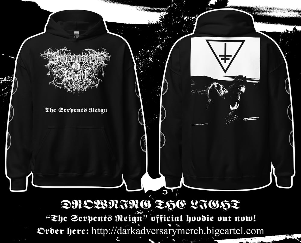 Drowning the Light - "The Serpents Reign" hoodie