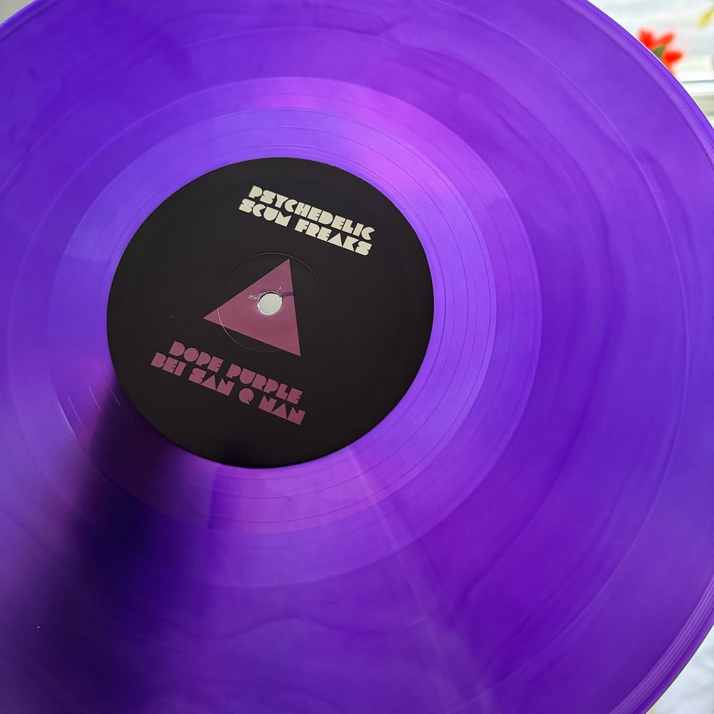 DOPE PURPLE & BEI SAN Q NAN ‘Psychedelic Scum Freaks’ Purple Vinyl 2xLP