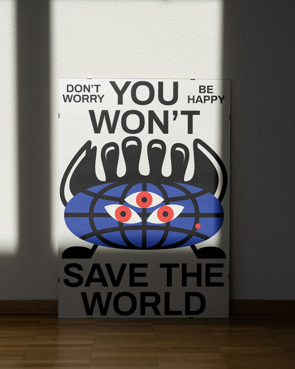 YOU WON'T SAVE THE WORLD BLUE / RED DOT Poster by Marco Oggian