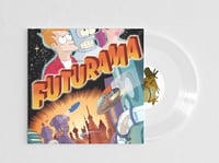 Image of Futurama - Main Theme Extended Remix Version (Limited Edition 50 Copies) Clear 7"