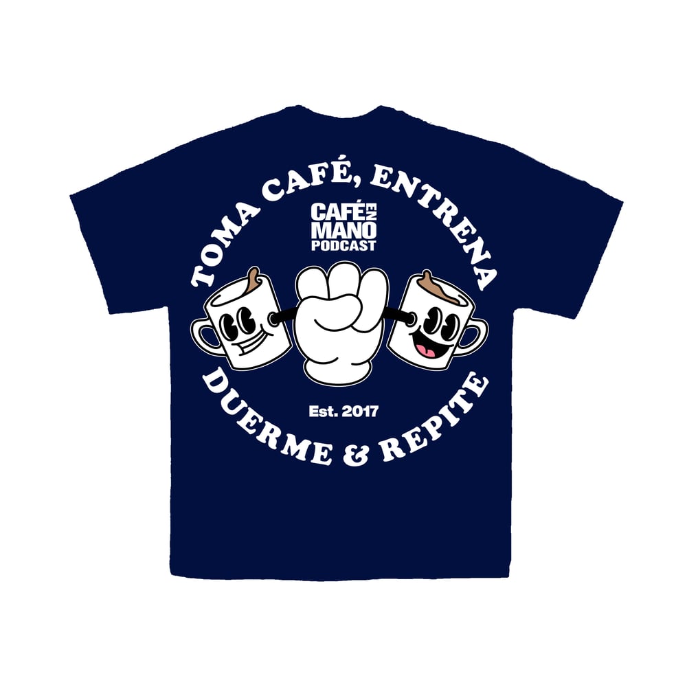 Toma Café, Entrena y Duerme T-Shirt Navy Blue 