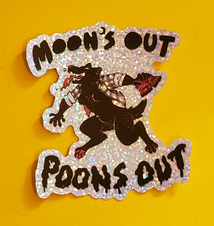 Image of Moon's Out Poon's Out Sticker