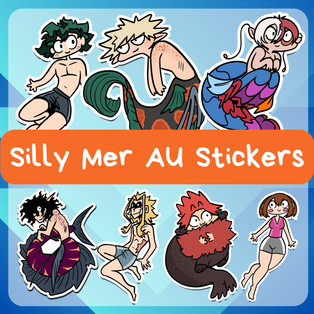 Silly Mer AU Stickers