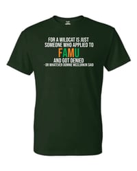 Image 1 of FAMU Dont Accept Everybody  T-Shirt
