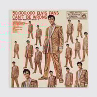 Image 1 of Elvis Presley “50,000,000 Elvis Fans Can’t Be Wrong”