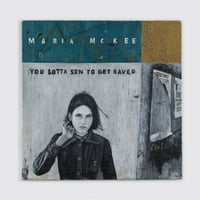 Image 1 of Maria McKee “You Gotta Sin to Get Saved”