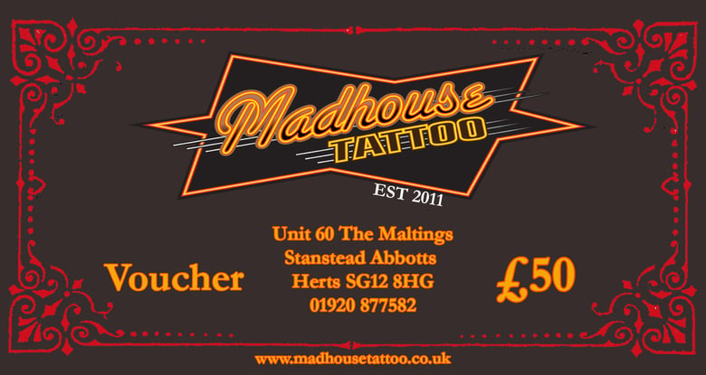 Image of £50 Madhouse Tattoo Voucher