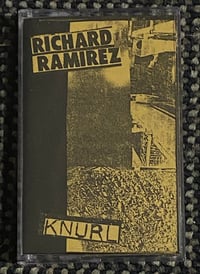 RICHARD RAMIREZ/KNURL split tape