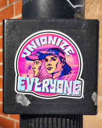 Unionize Everyone (Sticker)