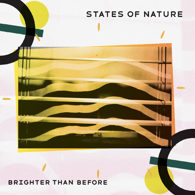 States of Nature - Brighter Than Before 12" LP
