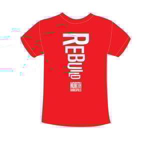 Image of REBUILD NORTH MINNEAPOLIS tshirt