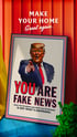 You Are Fake News ! Image 3