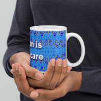 Image 4 of Abortion is Healthcare mug