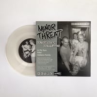 Minor Threat - "Out Of Step Outtakes" 7" (Clear)
