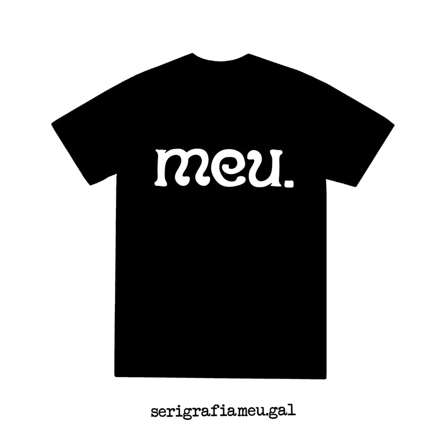 Image of Camiseta meu.