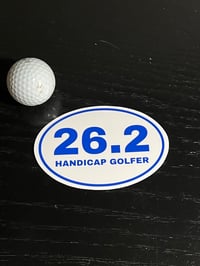 Image 1 of 26.2 Handicap Golfer Bumper Sticker
