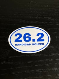 Image 2 of 26.2 Handicap Golfer Bumper Sticker