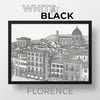 FLORENCE ITALY the White & Black Series