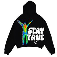 Stay True Hoodie