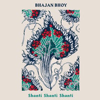 Image 1 of Bhajan Bhoy - Shanti Shanti Shanti (CARDINAL FUZZ) - 9 Left