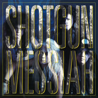 Image 1 of SHOTGUN MESSIAH - Shotgun Messiah