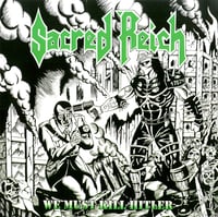 Image 1 of SACRED REICH - WE MUST KILL HITLER 12" LP