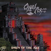 Image 1 of CRUEL FORCE - DAWN OF THE AXE CD