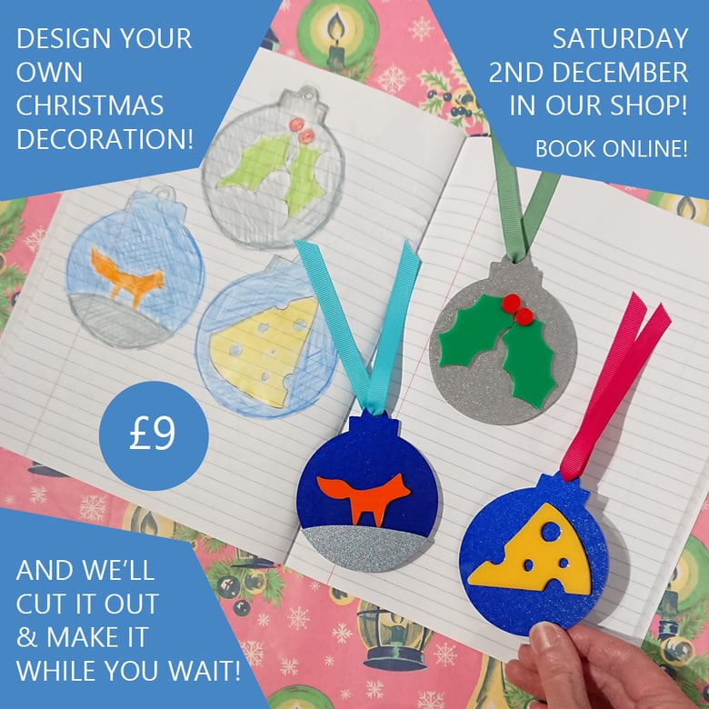 Image of Design Your Own Christmas Tree Decoration Saturday 2nd December
