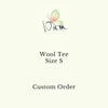 Wool Tee Custom 