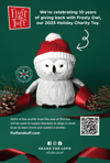 Frosty - 2023 Charity Toy - Fluff & Tuff