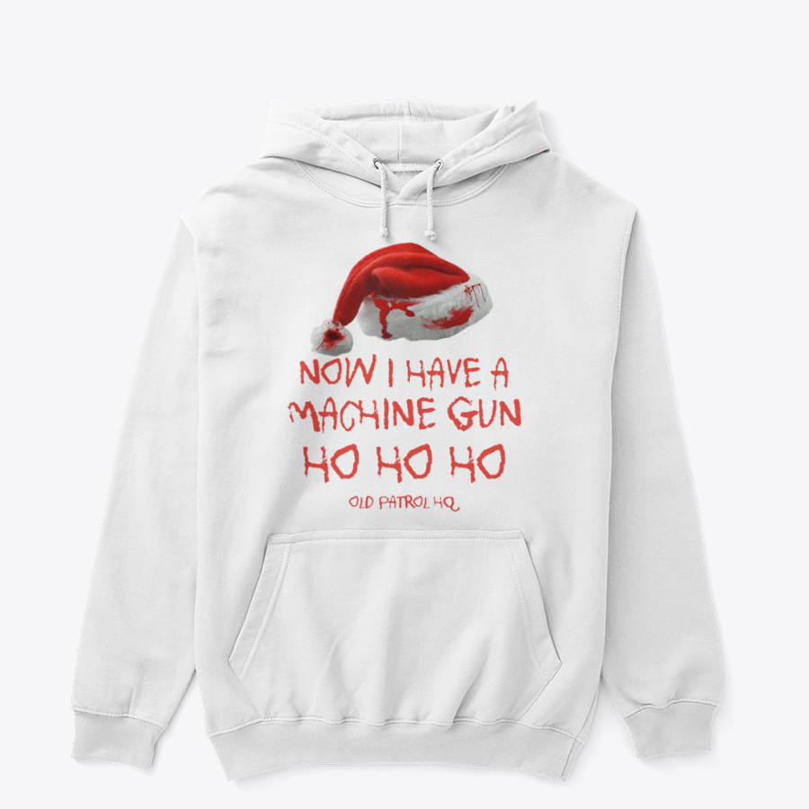 Image of NOW I HAVE A MACHINE GUN ~ HOODIES