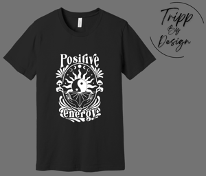 Image of Positive Energy T-shirt