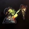 SIC SEMPER TYRANNIS (SST) STICKER